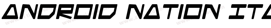 Android Nation Italic字体转换